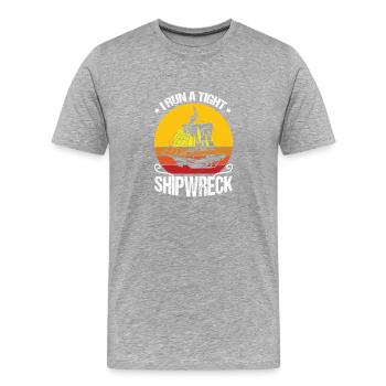 Ich Führe Ein Enges Schiffswrack - Männer Premium Bio T-Shirt - Grau meliert - Vorne - Damien (186cm)