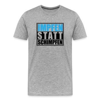 Impfen statt Schimpfen, Corona | Farben änderbar - Männer Premium Bio T-Shirt - Grau meliert - Vorne - Damien (186cm)