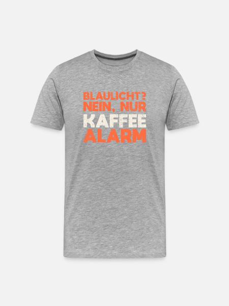 Blaulicht? Nein, Nur Kaffeealarm - Männer Premium Bio T-Shirt - Grau meliert
