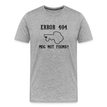 Error 404 Mog not found! - editierbar - Unimog - Männer Premium Bio T-Shirt - Grau meliert - Vorne - Damien (186cm)