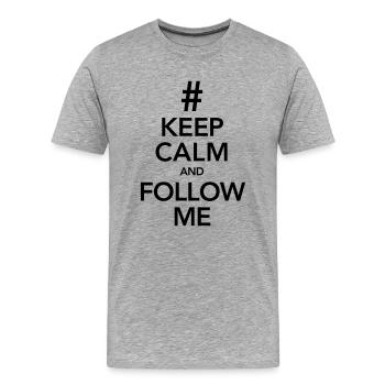KEEP CALM AND ORDER ME! - Männer Premium Bio T-Shirt - Grau meliert - Vorne - Damien (186cm)