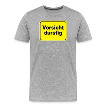 Vorsicht durstig Signet - Männer Premium Bio T-Shirt - Grau meliert - Vorne - Damien (186cm)