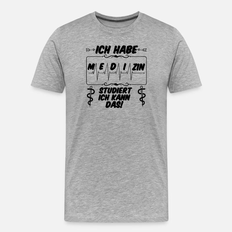 Ich habe Medizin studiert Geschenk - Männer Premium Bio T-Shirt - Grau meliert