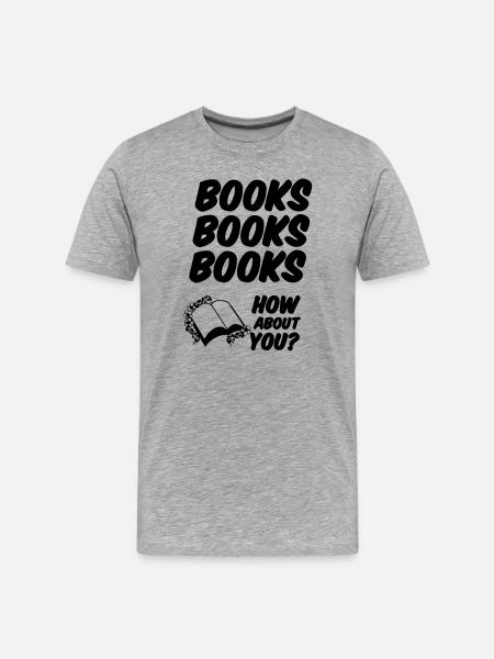 Books, Books, Books (Bücher) - Men's Premium Organic T-Shirt - heather grey