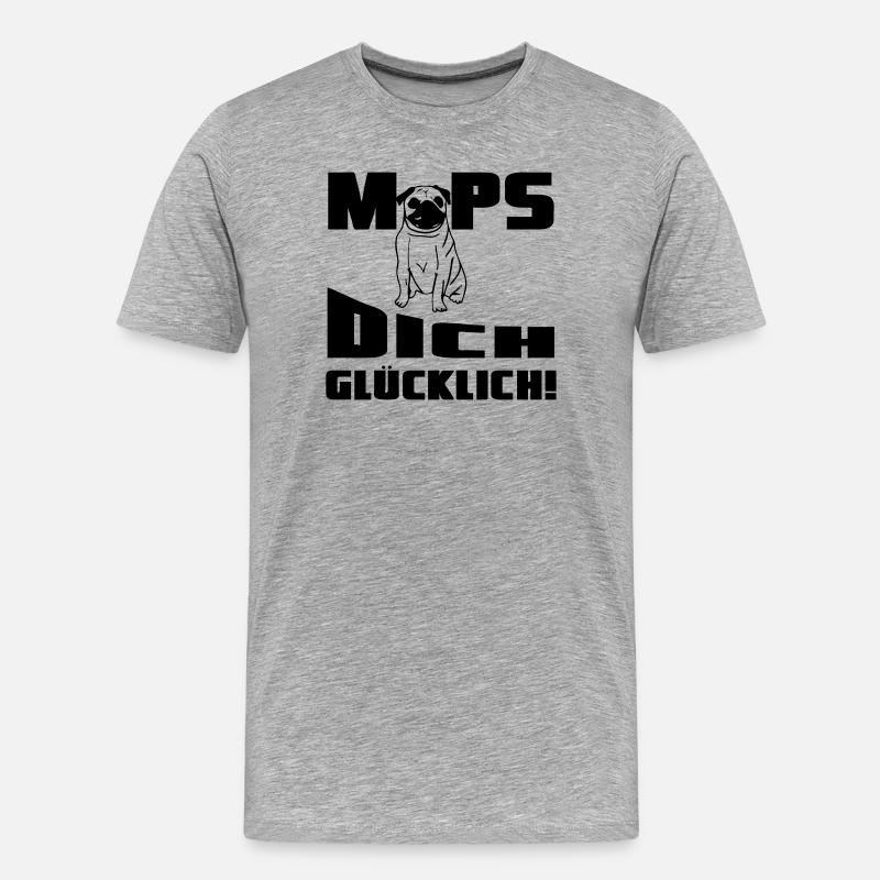 Mops dich glücklich! Geschenk - Männer Premium Bio T-Shirt - Grau meliert