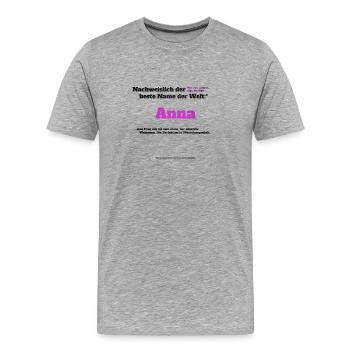 Ich bin Anna - Anna als Vorname - Männer Premium Bio T-Shirt - Grau meliert - Vorne - Damien (186cm)