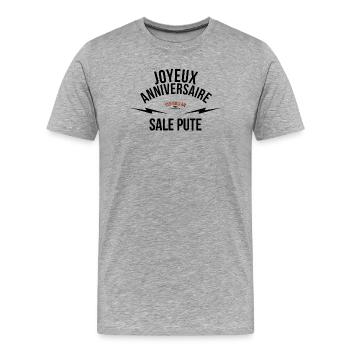 joyeux anniversaire sale pute - Männer Premium Bio T-Shirt - Grau meliert - Vorne - Damien (186cm)