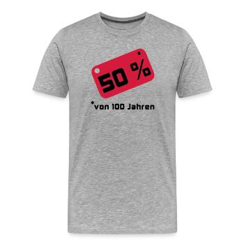 50 % ... von 100 Jahren - Männer Premium Bio T-Shirt - Grau meliert - Vorne - Damien (186cm)