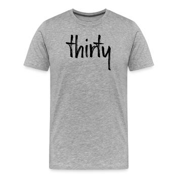 30 thirty 30. birthday gift number 30 number - Men's Premium Organic T-Shirt - heather grey - Front - Damien (186cm)