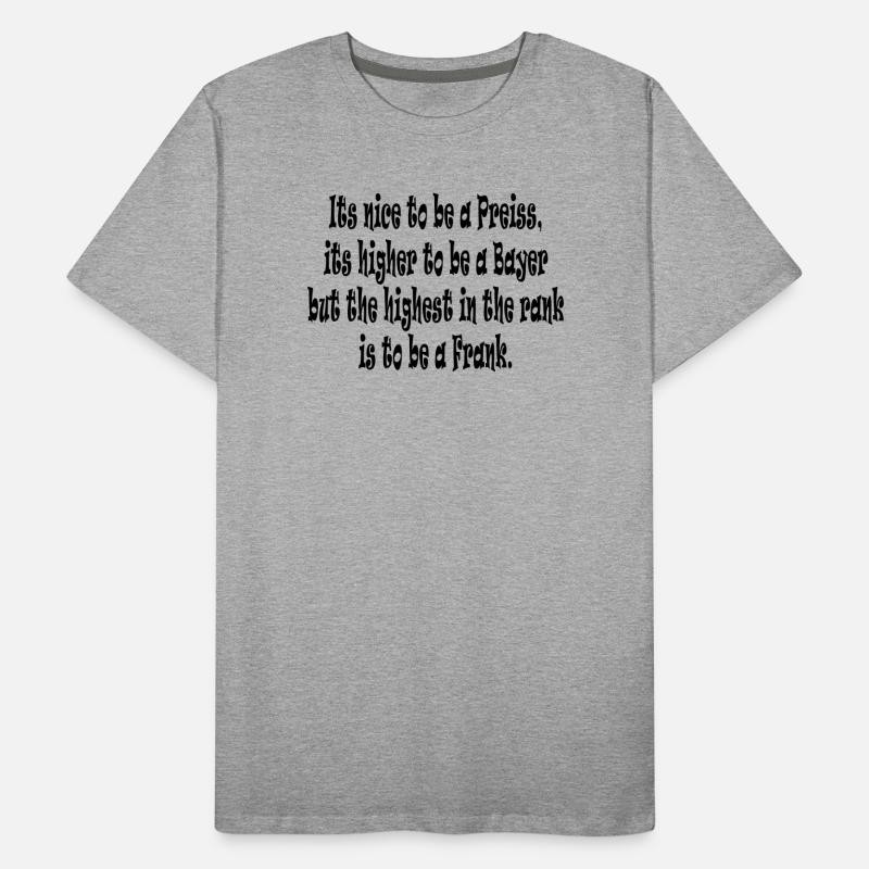 Its nice to be a Preiss ... Männer Premium Bio T-Shirt
