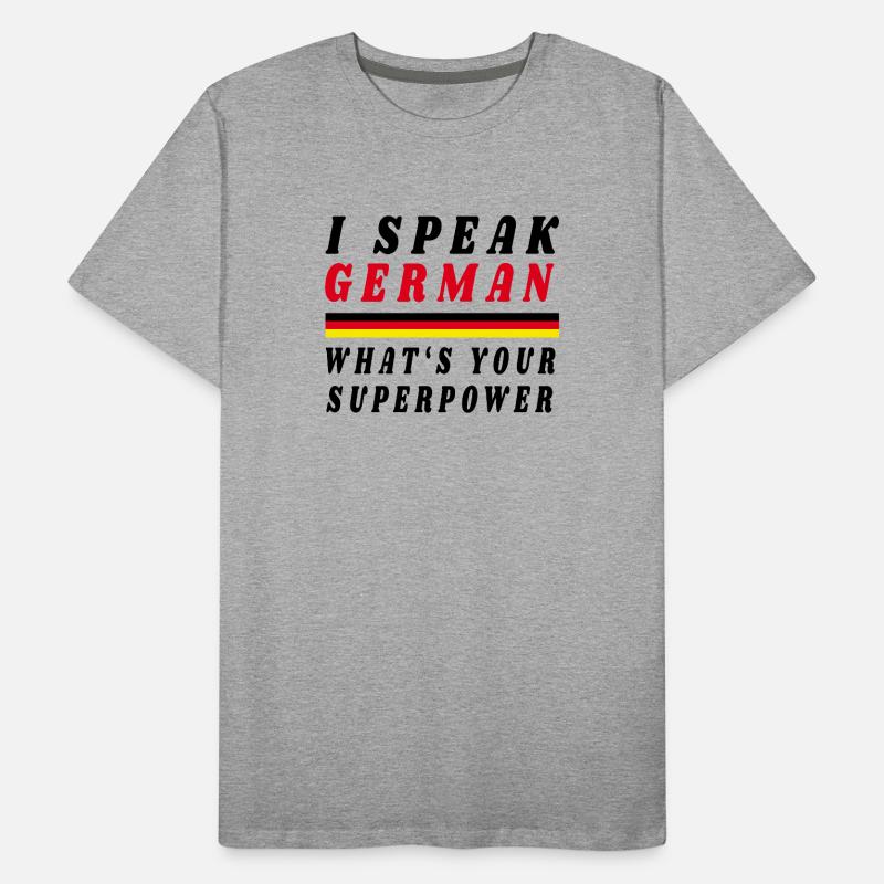 I speak German Germany Patriot Men's Premium Organic T-Shirt