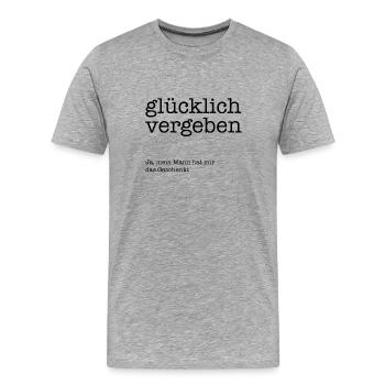 Glücklich vergeben! - Männer Premium Bio T-Shirt - Grau meliert - Vorne - Damien (186cm)