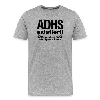 ADHS Spruch hyperaktiv Medizin Geschenk - Männer Premium Bio T-Shirt - Grau meliert - Vorne - Damien (186cm)
