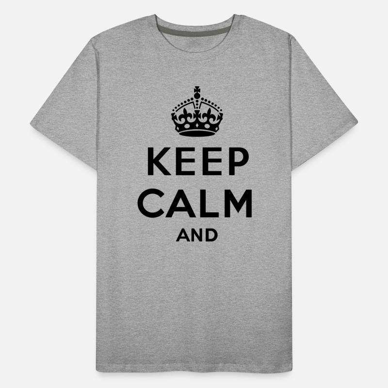 Keep calm and... - eigenen Text (Carry on) Männer Premium Bio T-Shirt