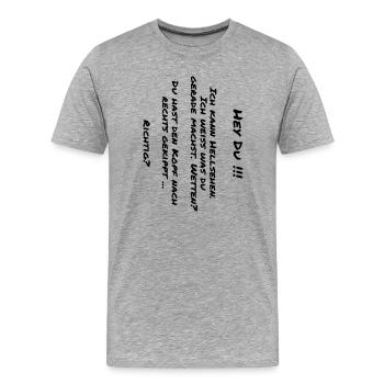 Hé vous! Je peux clairvoyance ... © roil - T-shirt bio Premium Homme - gris chiné - Devant - Damien (186cm)