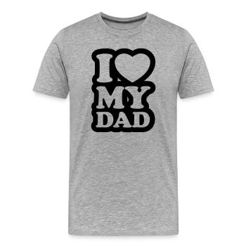 I love my dad - J'aime mon papa - T-shirt bio Premium Homme - gris chiné - Devant - Damien (186cm)