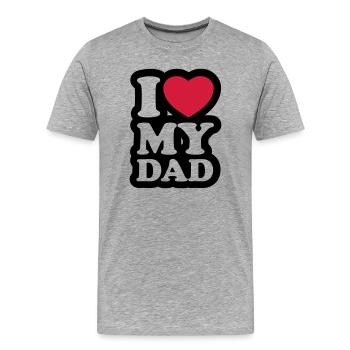 I love my dad - J'aime mon papa - T-shirt bio Premium Homme - gris chiné - Devant - Damien (186cm)