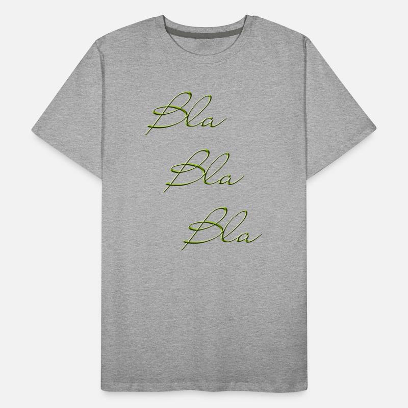 Bla Bla Dreifach Grüner Script Männer Premium Bio T-Shirt