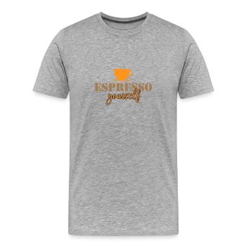 Espresso dich selbst - Männer Premium Bio T-Shirt - Grau meliert - Vorne - Damien (186cm)