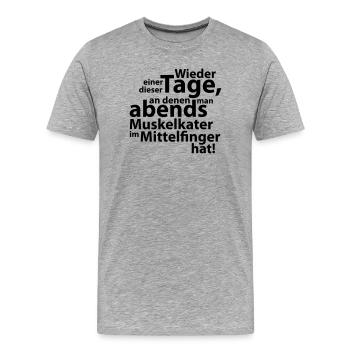  Muskelkater im Mittelfinger - Männer Premium Bio T-Shirt - Grau meliert - Vorne - Damien (186cm)