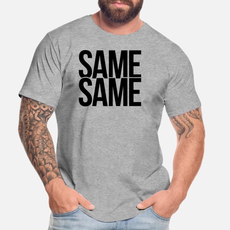 same same Men's Premium Organic T-Shirt