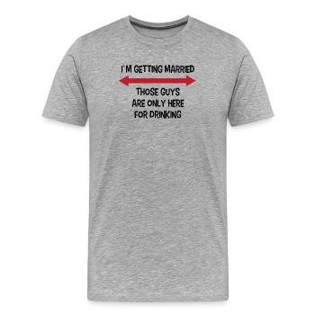 Party Bachelor Party Mariage drôle en disant - T-shirt bio Premium Homme - gris chiné - Devant - Damien (186cm)