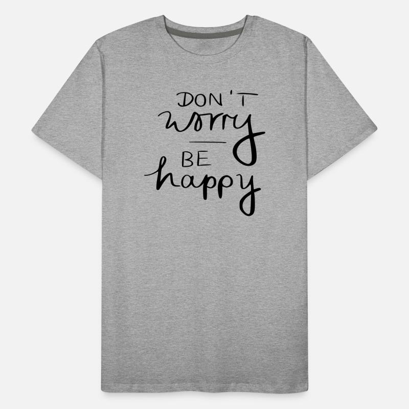don't worry be happy Männer Premium Bio T-Shirt