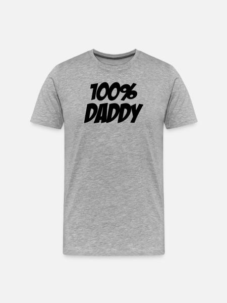 100% Daddy - T-shirt bio Premium Homme - gris chiné