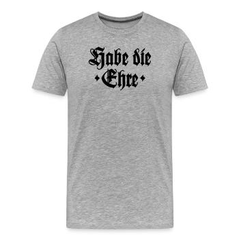 Habe die Ehre - Männer Premium Bio T-Shirt - Grau meliert - Vorne - Damien (186cm)