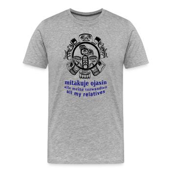 Rabe Alle meine Verwandten Indianer - Männer Premium Bio T-Shirt - Grau meliert - Vorne - Damien (186cm)