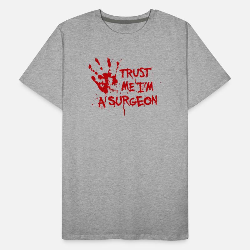 Trust me I'm a surgeon T-shirt bio Premium Homme