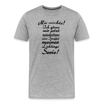 Lieblingsserie Serie TV Spruch Fan Geschenk - Männer Premium Bio T-Shirt - Grau meliert - Vorne - Damien (186cm)