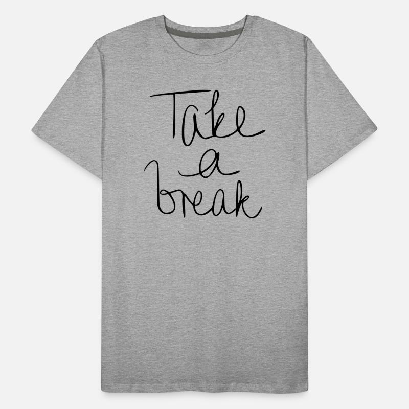 Faire une pause T-shirt bio Premium Homme