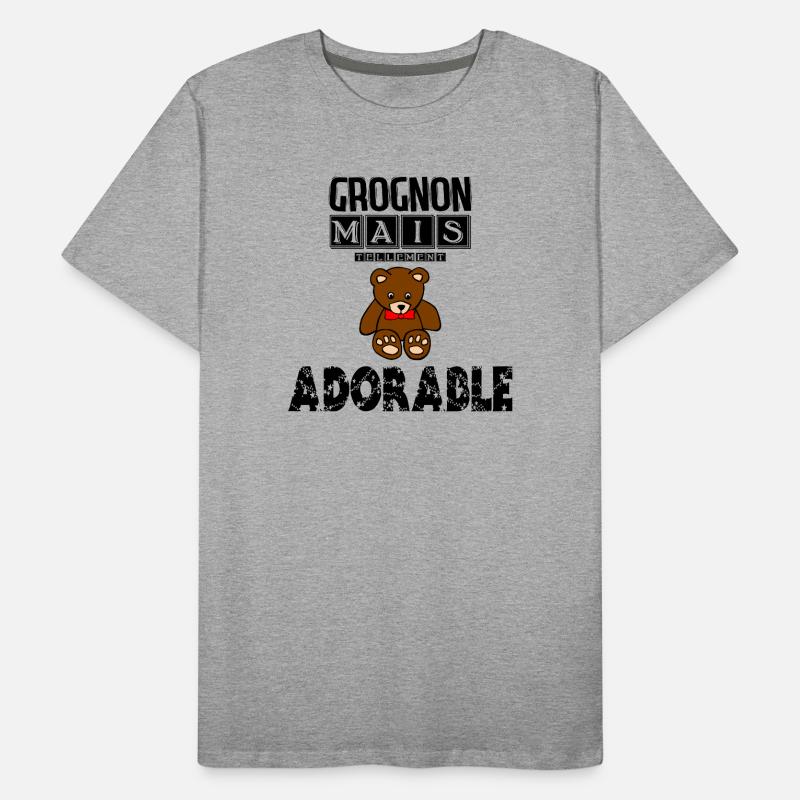 Grumpy But So Adorable Teddy Bear Men's Premium Organic T-Shirt