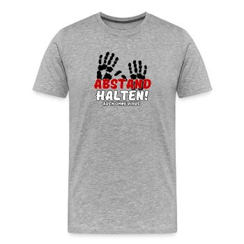 Abstand halten Virus Pandemie Spruch - Männer Premium Bio T-Shirt - Grau meliert - Vorne - Damien (186cm)