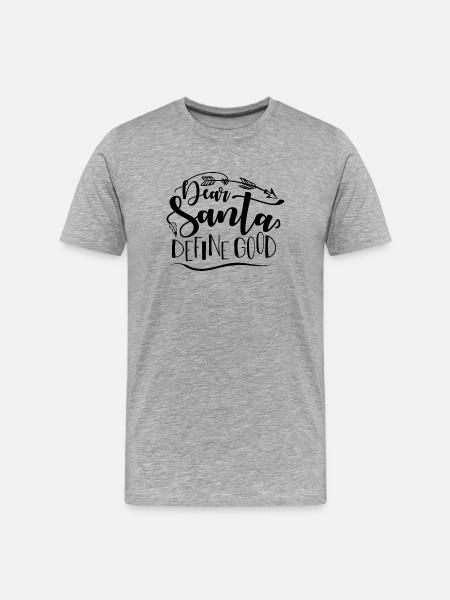 Custom christmas t shirt - Dear santa - Men's Premium Organic T-Shirt - heather grey