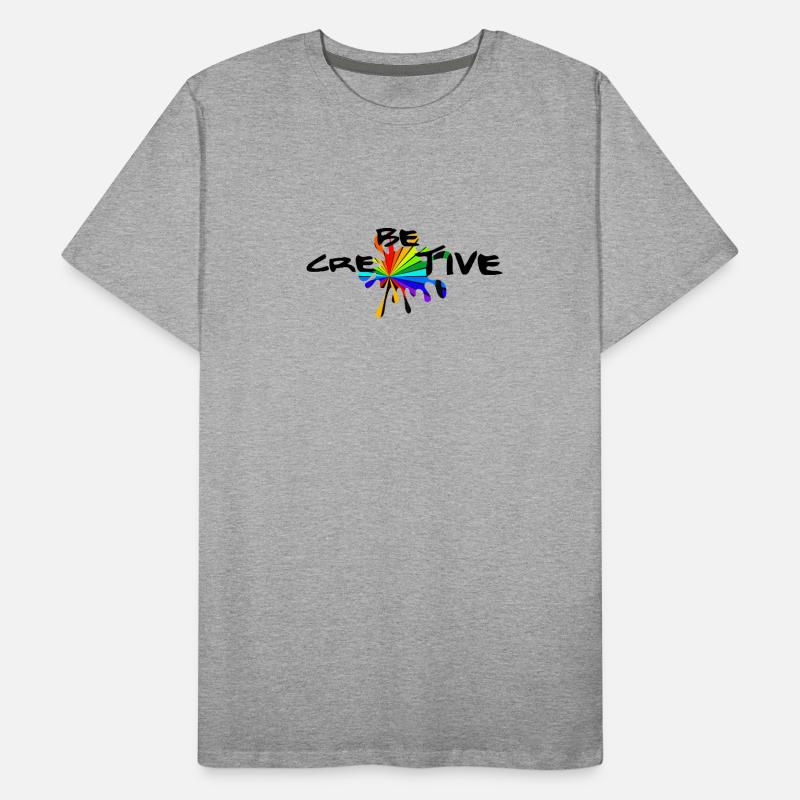 Be creative - Etre créatif T-shirt bio Premium Homme