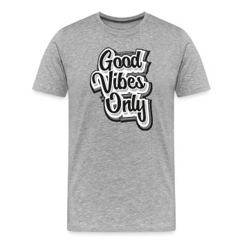 Good Vibes seulement | Positivité | Pensée positive - T-shirt bio Premium Homme - gris chiné - Devant - Damien (186cm)