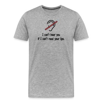For the hearing impaired - Men's Premium Organic T-Shirt - heather grey - Front - Damien (186cm)