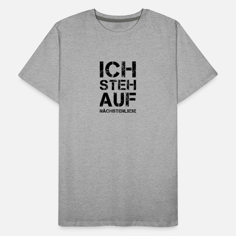 ICH STEH AUF Nächstenliebe Männer Premium Bio T-Shirt
