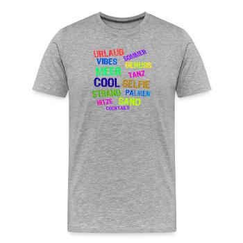 Urlaub Ferien Strand Auszeit Entspannen Palmen - Männer Premium Bio T-Shirt - Grau meliert - Vorne - Damien (186cm)