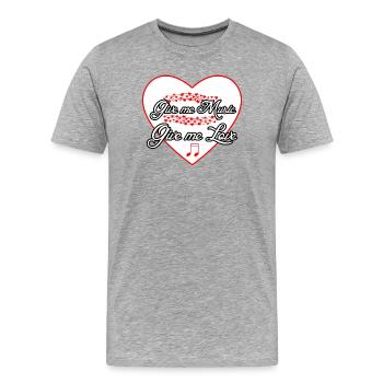 Musik Liebe Musiker Musical Sprüche - Männer Premium Bio T-Shirt - Grau meliert - Vorne - Damien (186cm)