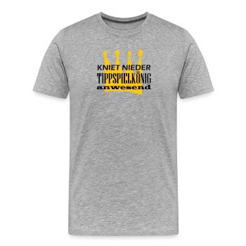 Geschenk Kniet nieder vor dem Tippspiel Gewinner - Männer Premium Bio T-Shirt - Grau meliert - Vorne - Damien (186cm)