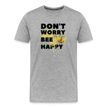 Mach dir keine Sorgen, Bee Happy - Männer Premium Bio T-Shirt - Grau meliert - Vorne - Damien (186cm)