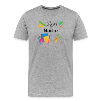 Merci Maître cadeau fin année scolaire instituteur - T-shirt bio Premium Homme - gris chiné - Devant - Damien (186cm)