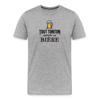 Tout tonton mérite sa bière - T-shirt bio Premium Homme - gris chiné - Devant - Damien (186cm)