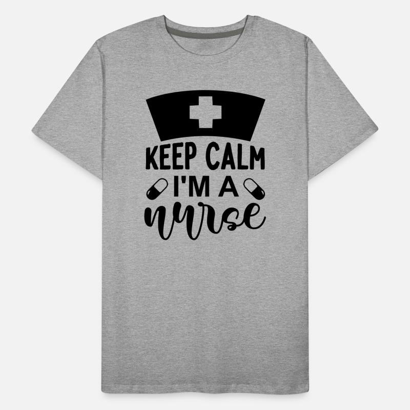 Keep calm im a nurse T-shirt bio Premium Homme