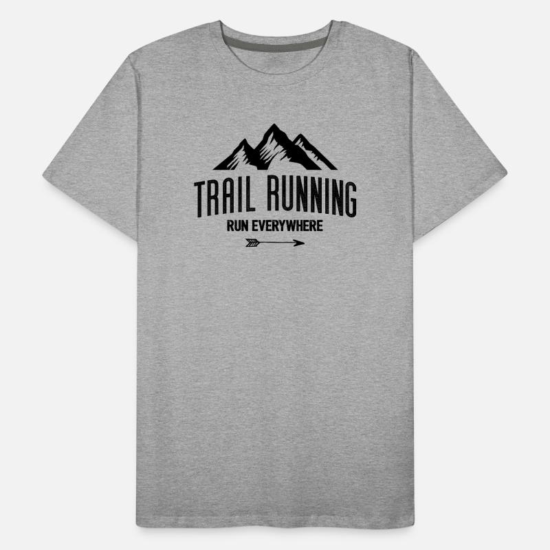 Trail Running – Run Everywhere Men's Premium Organic T-Shirt