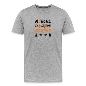MARCHE ET RÊVE ! (randonnée, trek) noir - T-shirt bio Premium Homme - gris chiné - Devant - Damien (186cm)