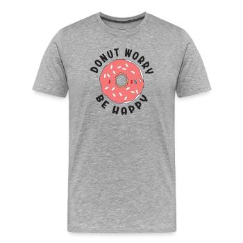 Donut Worry Be Happy - Men's Premium Organic T-Shirt - heather grey - Front - Damien (186cm)
